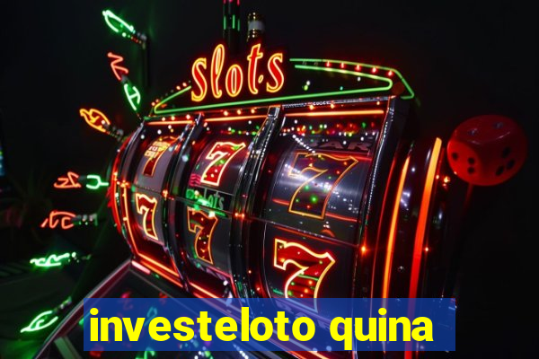 investeloto quina